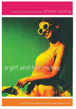 A Girl and Her Money