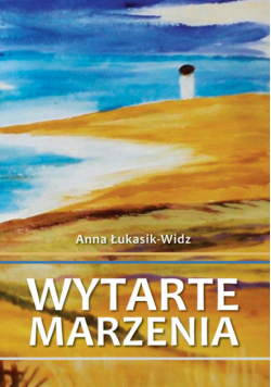 Wytarte marzenia