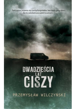 Dwadzieścia lat ciszy