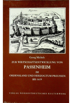 Zur Wirtschaftsentwicklung von Passenheim im Ordensland und Herzogtum Preussen
