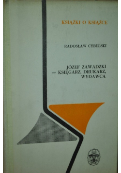 Józef Zawadzki księgarz drukarz wydawca