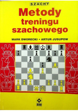 Szachy Metody treningu szachowego