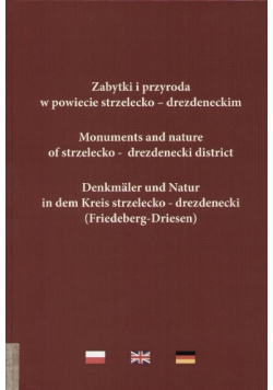 Zabytki i przyroda w powiecie strzelecko - drezdenckim
