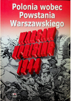 Polonia wobec Powstania Warszawskiego