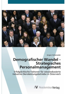 Demografischer Wandel - Strategisches Personalmanagement