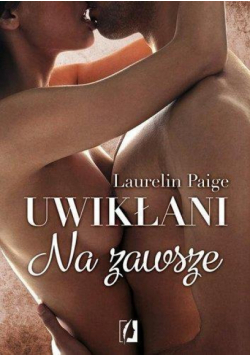 Uwikłani Na zawsze