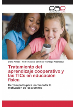 Tratamiento del aprendizaje cooperativo y las TICs en educación física