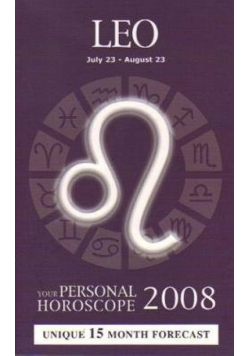 Leo Your Personal Horoscope 2008