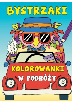 Bystrzaki. Kolorowanki w podróży
