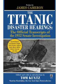 The Titanic Disaster Hearings