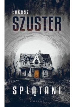 Szuster - Splątani