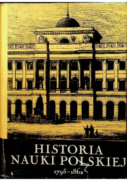 Historia nauki polskiej 1795 - 1862