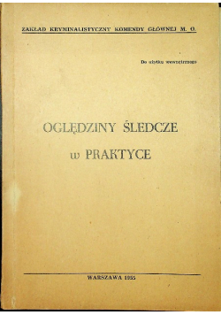 Oględziny śledcze w praktyce