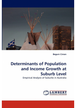 Determinants of Population and Income Growth at Suburb Level