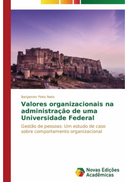 Valores organizacionais na administração de uma Universidade Federal