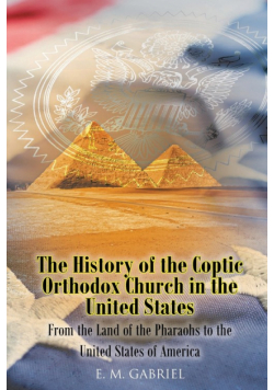 The History of the Coptic Orthodox Church in the United States