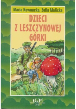 Dzieci z Leszczynowej Górki w.2017 G&P