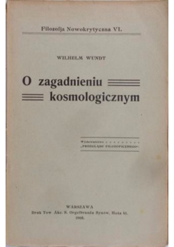 O zagadnieniu kosmologicznym, 1908 r.