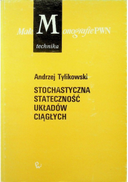Stochastyczna stateczność układów ciągłych