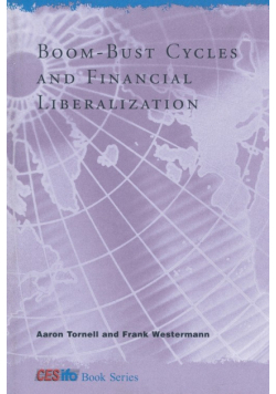 Boom-Bust Cycles and Financial Liberalization