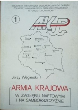 Armia Krajowa w zagłębiu naftowym i na samborszczyźnie