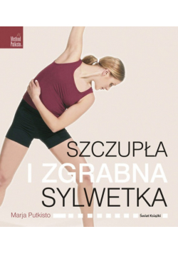 Szczupła i zgrabna sylwetka
