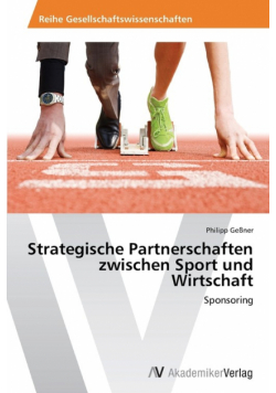 Strategische Partnerschaften zwischen Sport und Wirtschaft