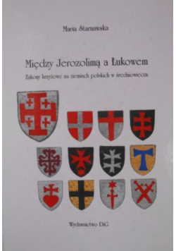 Między Jerozolimą a Łukowem