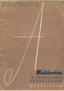 Mickiewicz w przekładach Hebrajskich