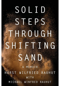 Solid Steps Through Shifting Sand