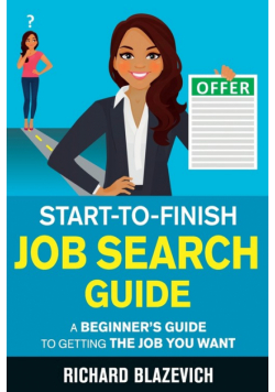 Start-to-Finish Job Search Guide