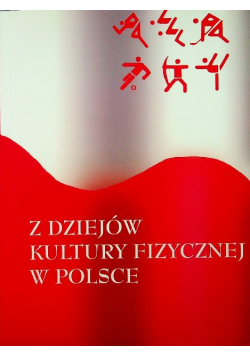 Z dziejów kultury fizycznej w Polsce