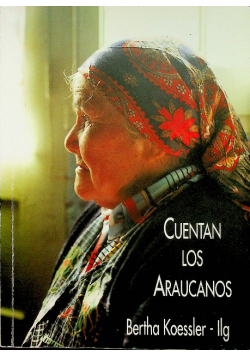 Cuentan los Araucanos