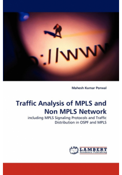 Traffic Analysis of MPLS and Non MPLS Network