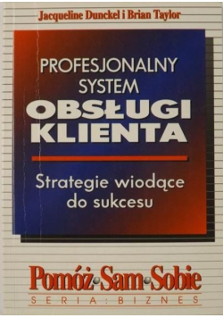 Profesjonalny system obsługi klienta strategie wiodące do sukcesu