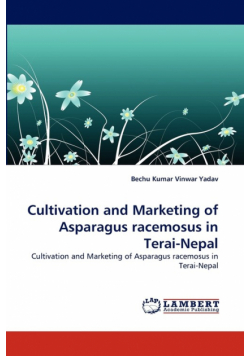 Cultivation and Marketing of Asparagus Racemosus in Terai-Nepal