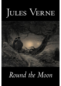 Round the Moon by Jules Verne, Fiction, Fantasy & Magic