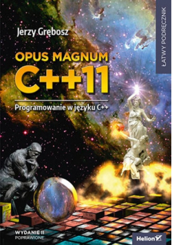 Opus magnum C++11. Programowanie w języku C++.