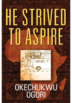 He Strived to Aspire