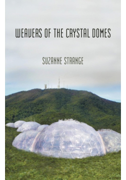 Weavers of the Crystal Domes