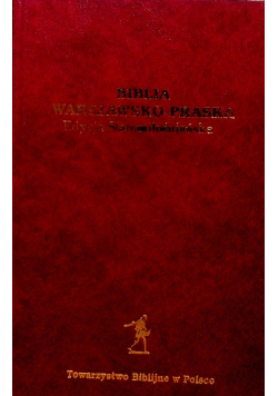 Biblia warszawsko praska edycja staromiłośniańska