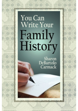 You Can Write Your Family History