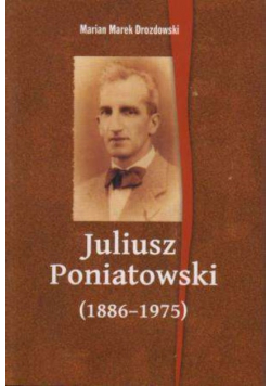 Juliusz Poniatowski 1886 1975
