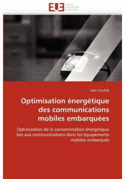Optimisation énergétique des communications mobiles embarquées