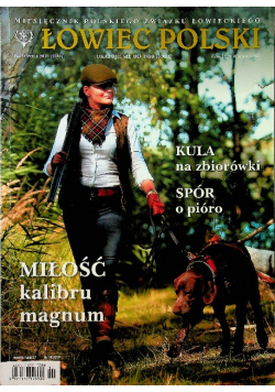 Łowiec Polski nr 10 / 2019 Miłość kalibru magnum