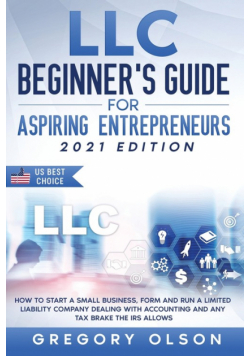LLC Beginner's Guide for Aspiring Entrepreneurs