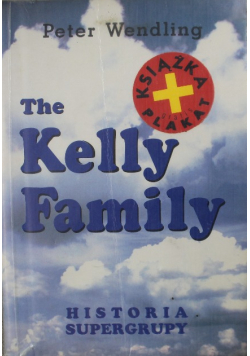 The Kelly Family historia supergupy