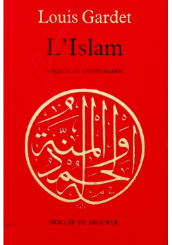 L'Islam. Religion et Communauté