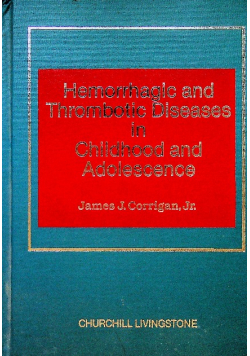 Hemorrhagic and thrombotic diseases in childhood