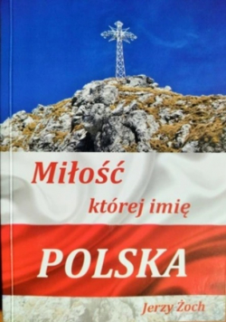 Miłość której imię Polska